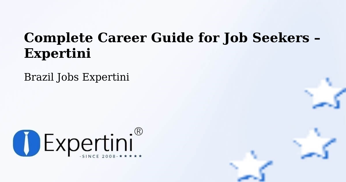 Career Guide for Job Seekers – Áurea - Áurea, Brazil Jobs Expertini